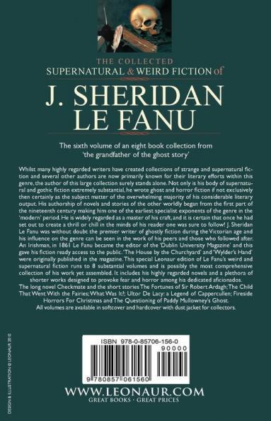 The Collected Supernatural and Weird Fiction of J. Sheridan Le Fanu