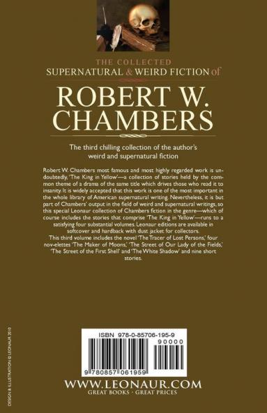 The Collected Supernatural and Weird Fiction of Robert W. Chambers