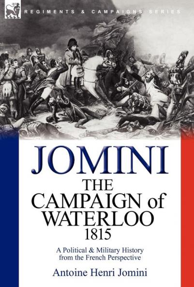 The Campaign of Waterloo 1815