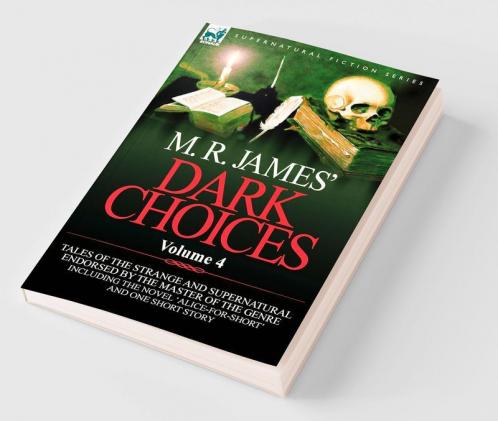 M. R. James' Dark Choices