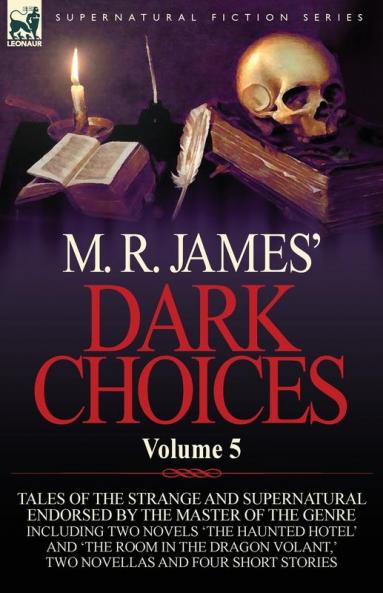 M. R. James' Dark Choices