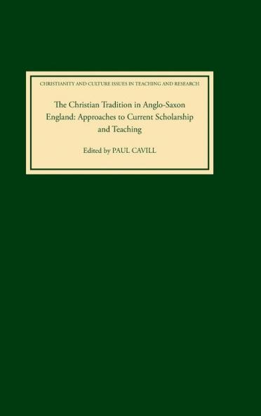 Christian Tradition in Anglo-Saxon England
