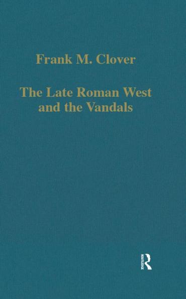 Late Roman West and the Vandals