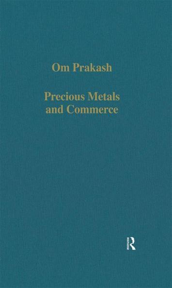 Precious Metals and Commerce