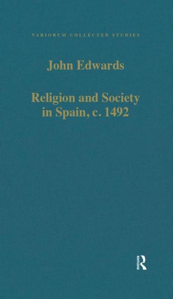 Religion and Society in Spain c. 1492