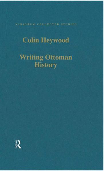 Writing Ottoman History