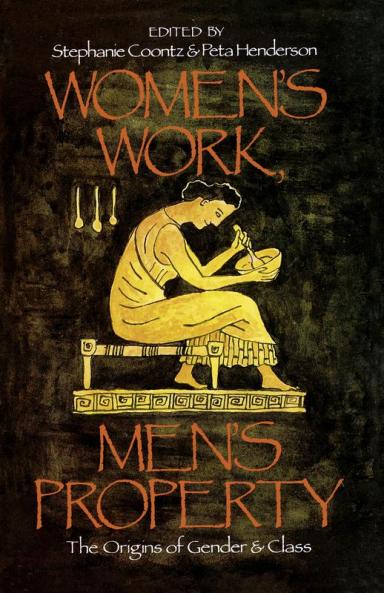 Women’s Work Men’s Property