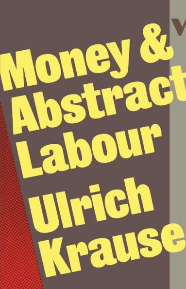 Money and Abstract Labour