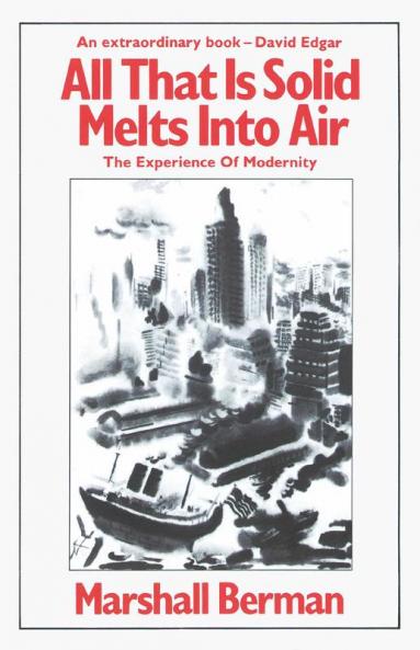All That Is Solid Melts into Air