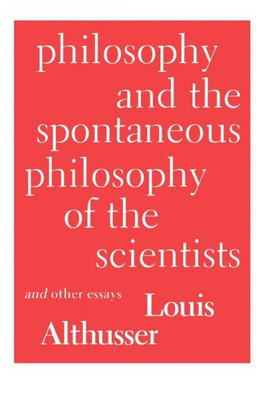 Philosophy and the Spontaneous Philosophy of the Scientists