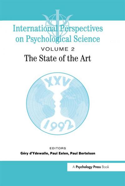 International Perspectives On Psychological Science II: The State of the Art