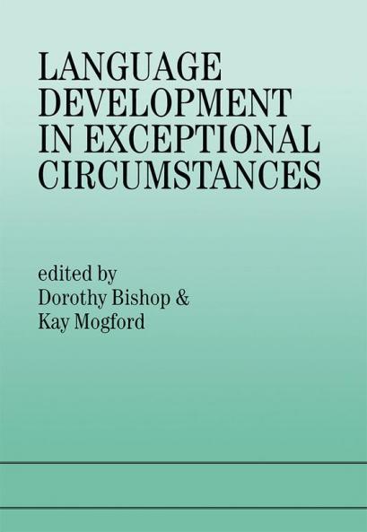 Language Development In Exceptional Circumstances