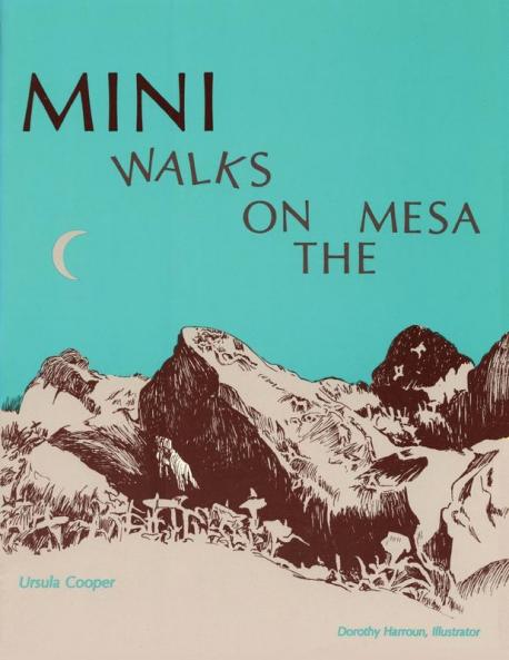 Mini Walks on the Mesa