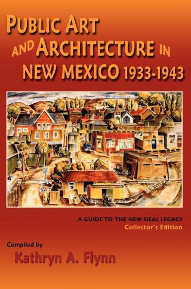 Public Art and Architecture in New Mexico 1933-1943