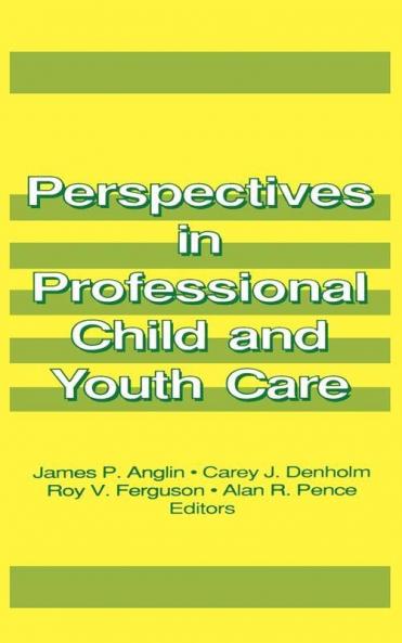 Perspectives in Professional Child and Youth Care