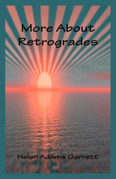 More about Retrogrades