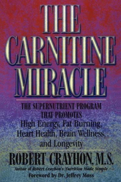The Carnitine Miracle