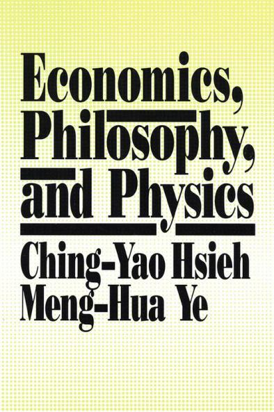 Economics Philosophy and Physics