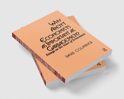 Why aren't Economists as Important as Garbagemen?