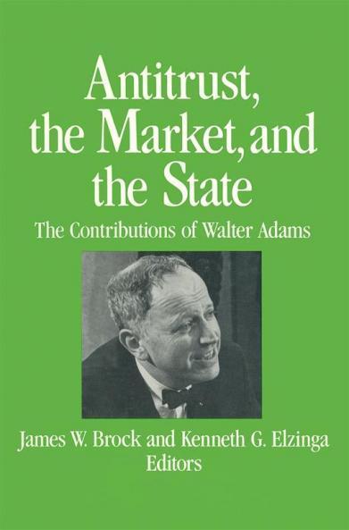 Antitrust the Market and the State