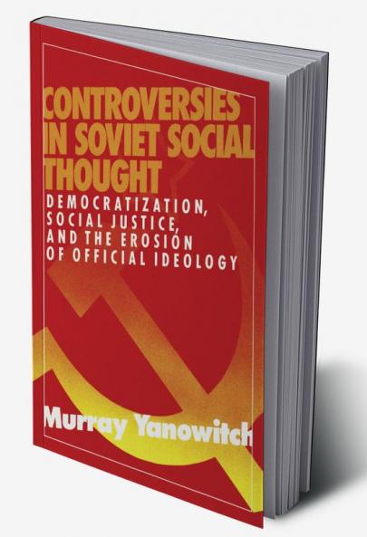 Controversies in Soviet Social Thought