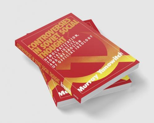 Controversies in Soviet Social Thought