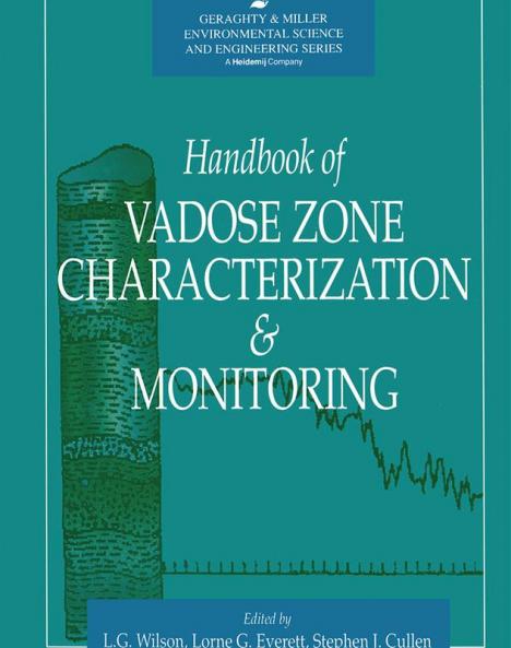 Handbook of Vadose Zone Characterization & Monitoring