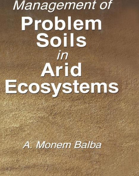 Management of Problem Soils in Arid Ecosystems