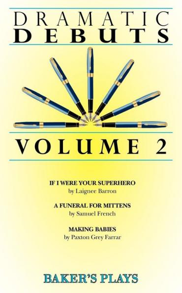 Dramatic Debuts Volume 2