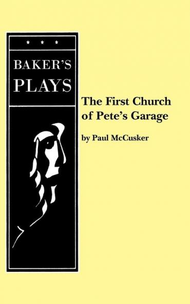 The First Church of Pete's Garage