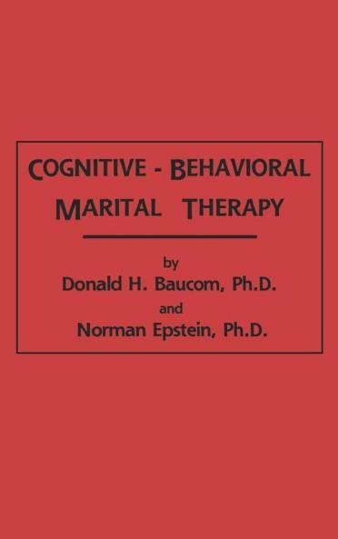 Cognitive-Behavioral Marital Therapy