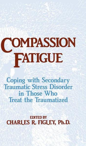 Compassion Fatigue