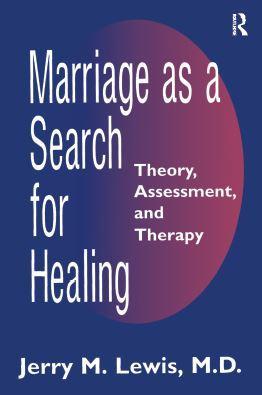 Marriage A Search For Healing
