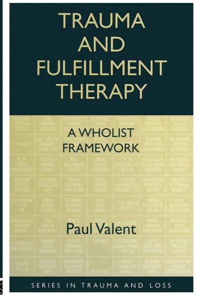 Trauma and Fulfillment Therapy: A Wholist Framework