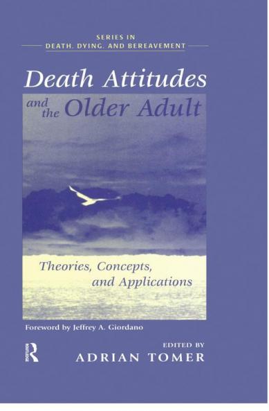 Death Attitudes and the Older Adult