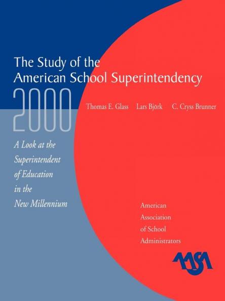 Study of the American Superintendency 2000
