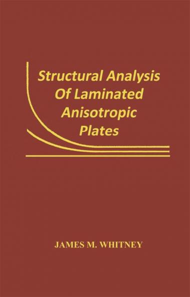 Structural Analysis of Laminated Anisotropic Plates