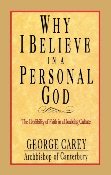 Why I Believe in a Personal God