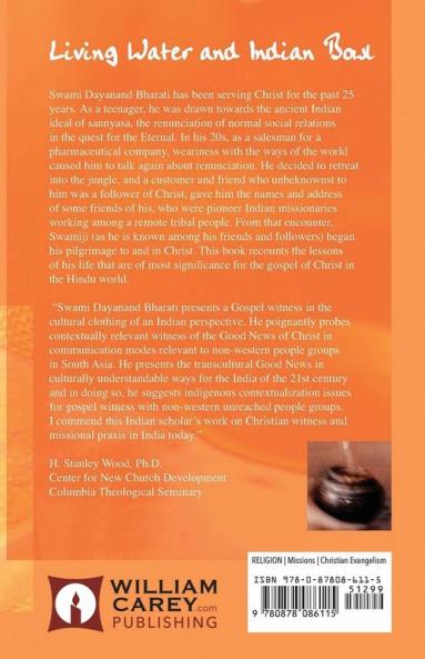 Living Water and Indian Bowl: An Analysis of Christian Failings in Communicating Christ to Hindus with Suggestions Towards Improvements