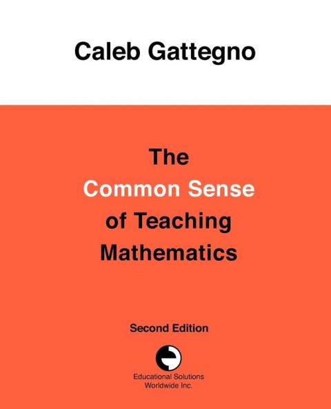 The Common Sense of Teaching Mathematics
