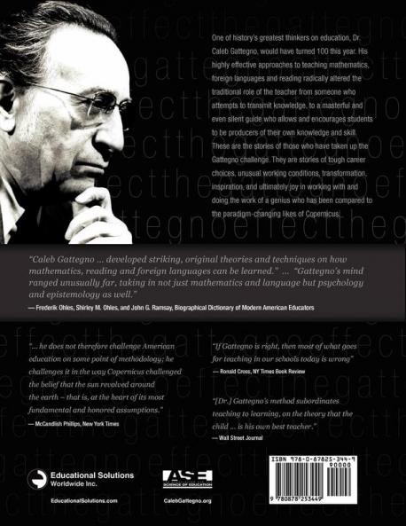 The Gattegno Effect: 100 Voices on One of History's Greatest Educators