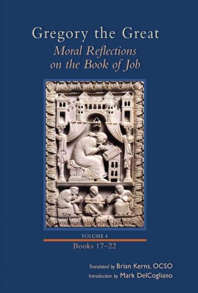 Moral Reflections on the Book of Job Volume 4