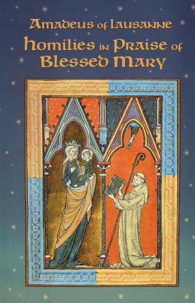 Homilies in Praise of Blessed Mary