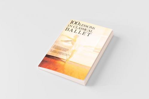100 Lessons in Classical Ballet
