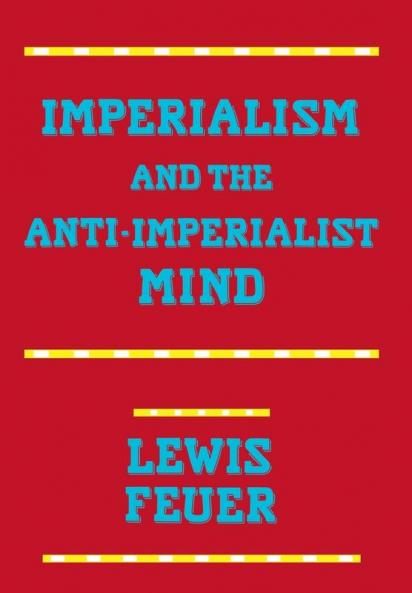 Imperialism and the Anti-Imperialist Mind