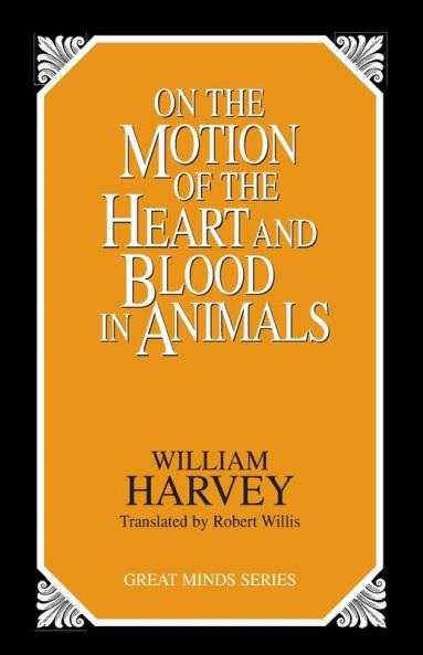 On the Motion of the Heart and Blood in Animals