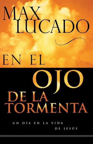 En El Ojo de La Tormenta = In the Eye of the Storm