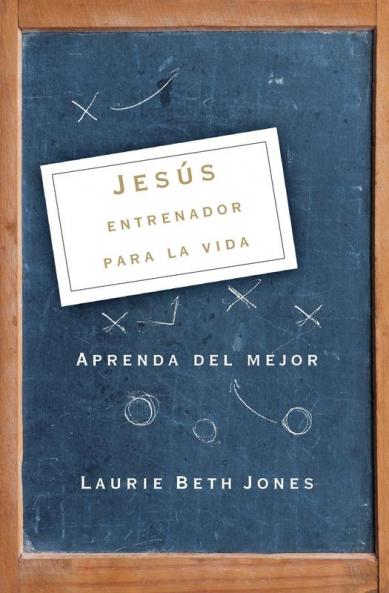 Jesus Entrenador Para La Vida