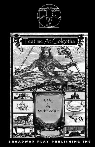 Teatime At Golgotha