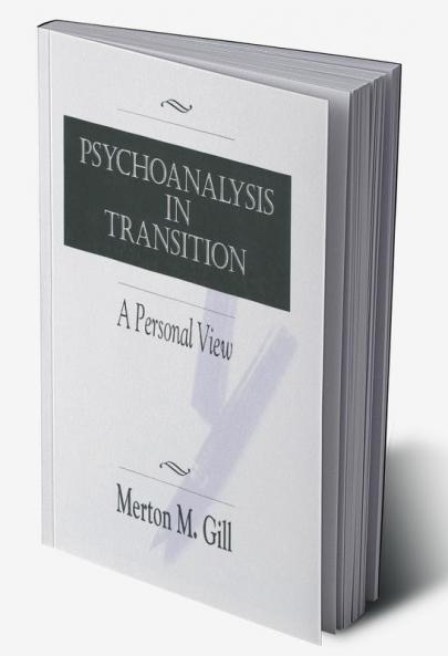 Psychoanalysis in Transition
